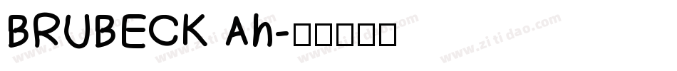 BRUBECK Ah字体转换